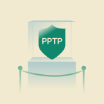VPN PPTP (Point-to-Point Tunneling Protocol) : définition et fonctionnement